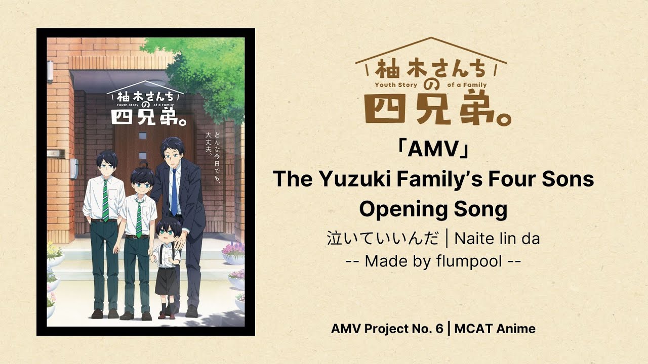 「Lyrics AMV」Naite Iin da by flumpool | The Yuzuki Family’s Four Sons OP