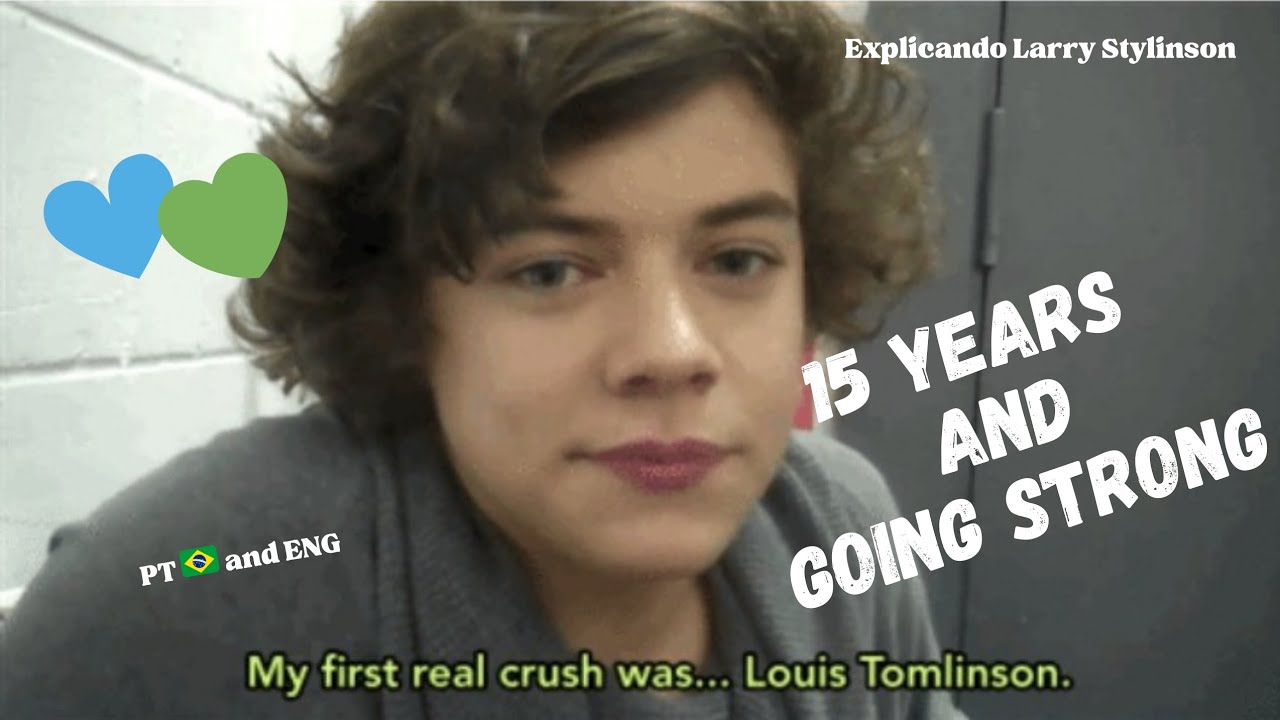 Harry Styles' real crush is Louis Tomlinson (15 years and going strong) 💙💚 #larryproof 