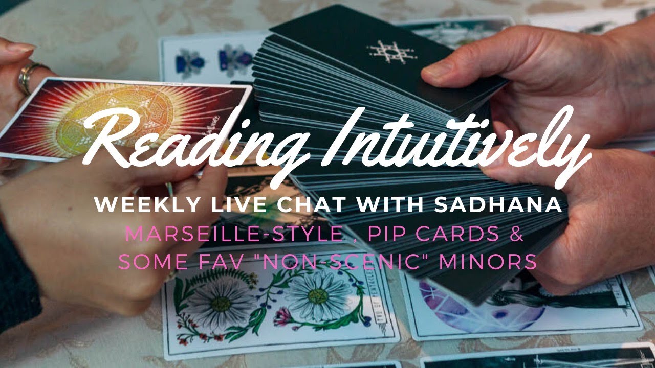Reading Intuitively | Marseille-Style, Pip Cards & "Non-Scenic" Minors