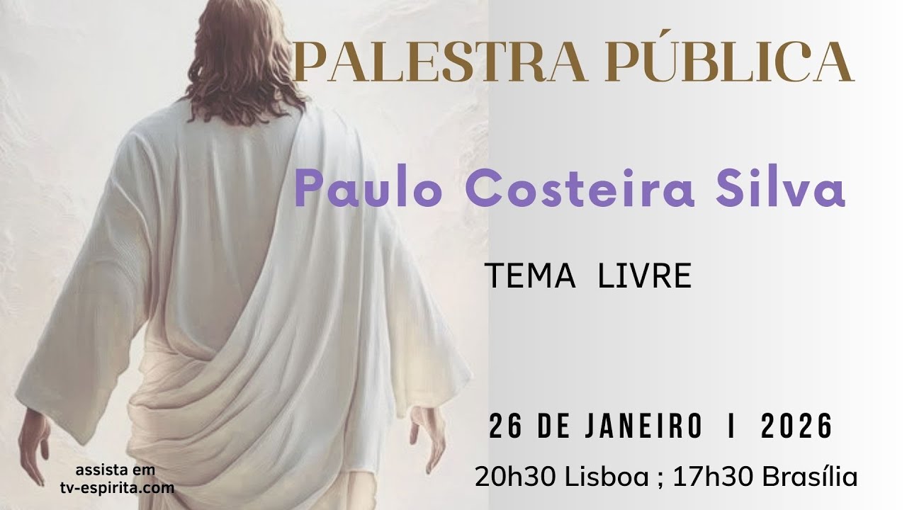 Palestra Pública 26/01/2026 com Paulo Costeira Silva 