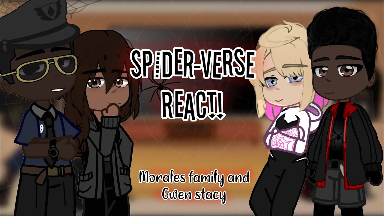 [Morales family and Gwen Stacy react to the future]-|spider-verse|-//by nez.is.here_//