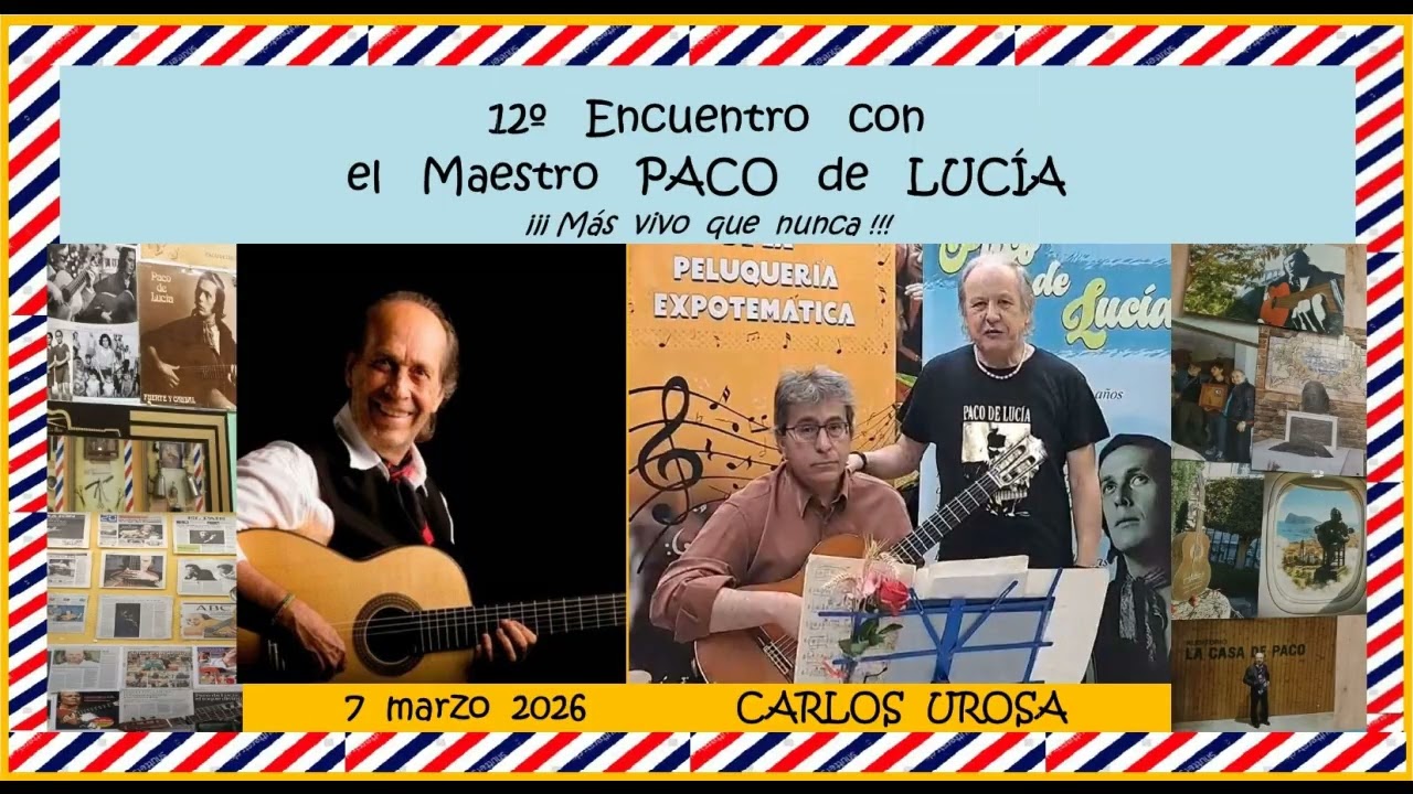 Carlos Urosa en el 12º Encuentro con PACO de LUCÍA