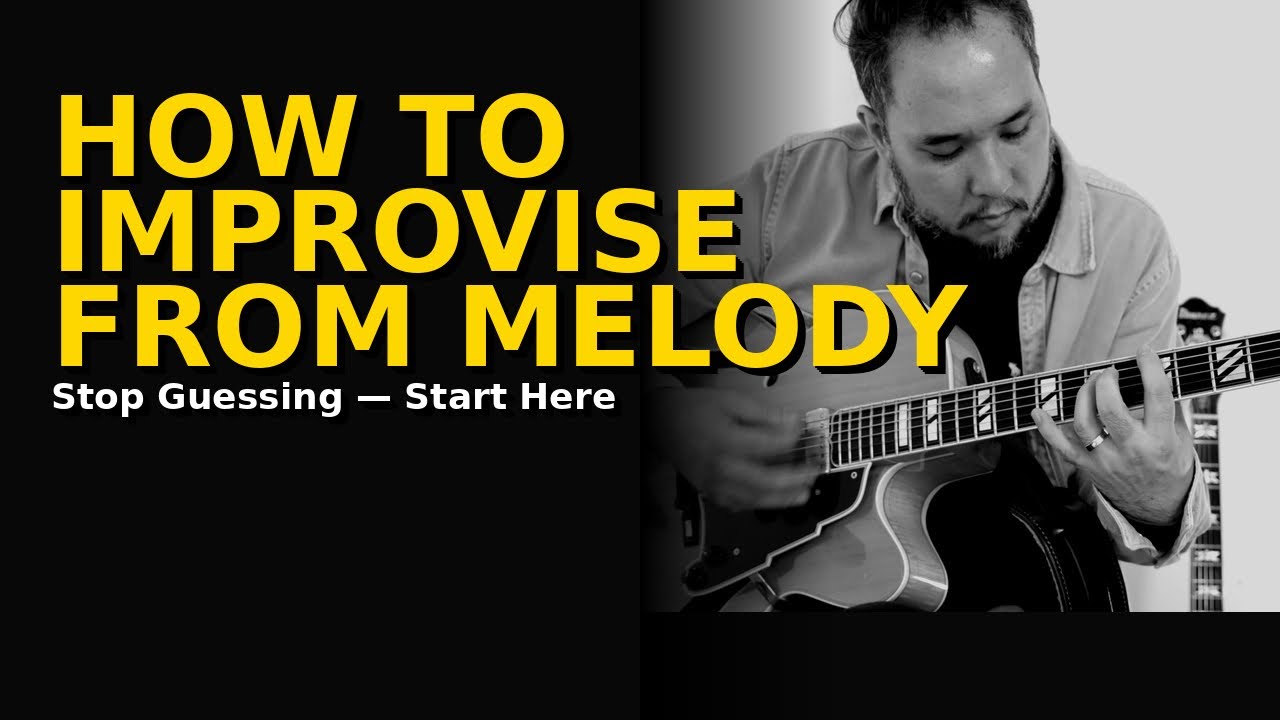 How to Improvise From Melody (3-Step Roadmap That Stops Guessing) | VLJG Clinic 3