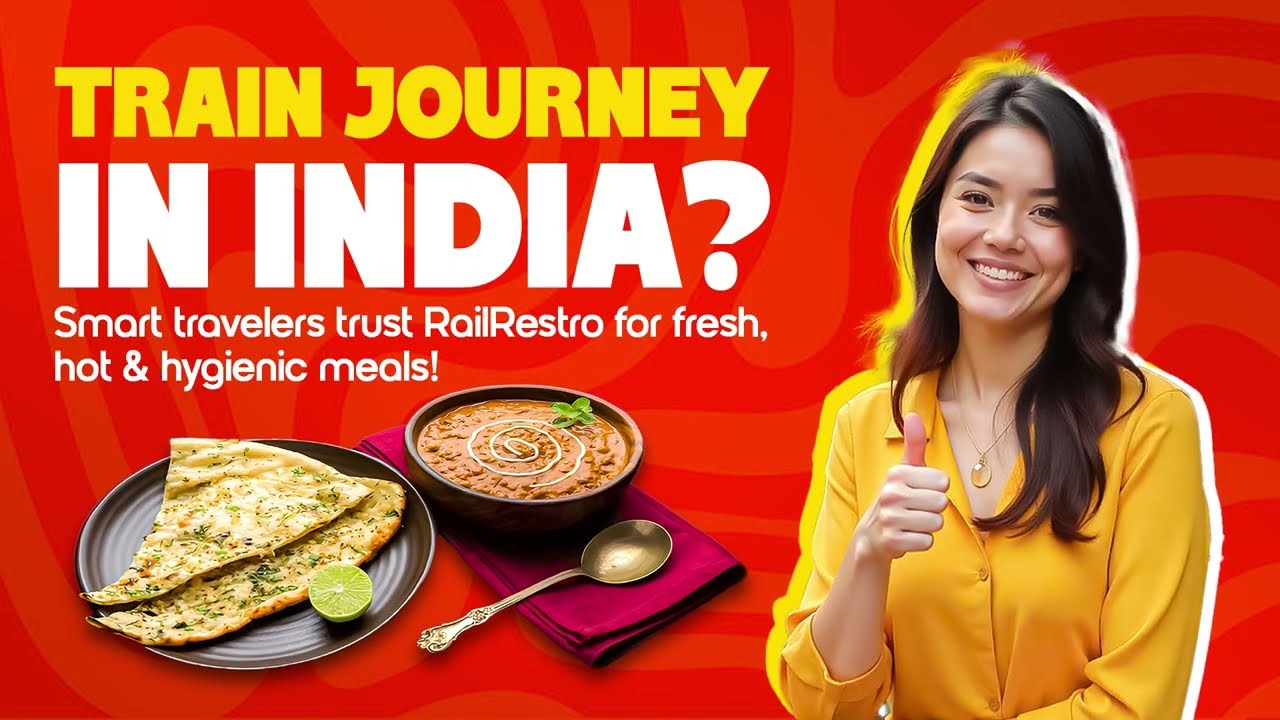 Smart Train Travelers Use RailRestro to Order Hot, Fresh & Hygienic Meals | #eCatering #foodontrain