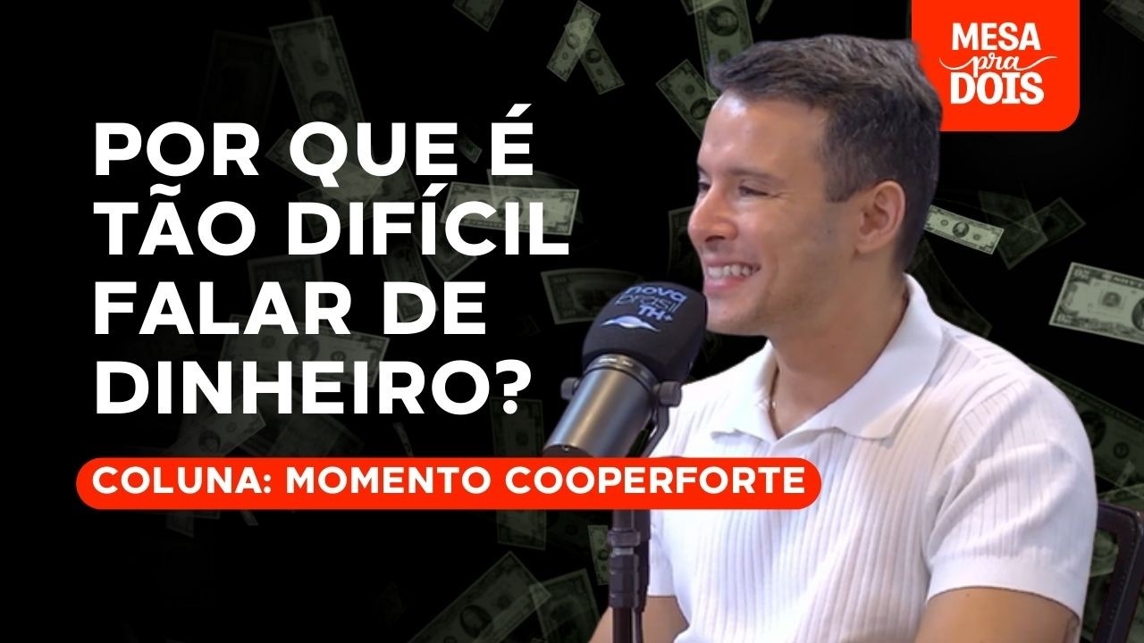 Por que falar de dinheiro ainda é tabu? Cooperforte lança podcast sobre finanças