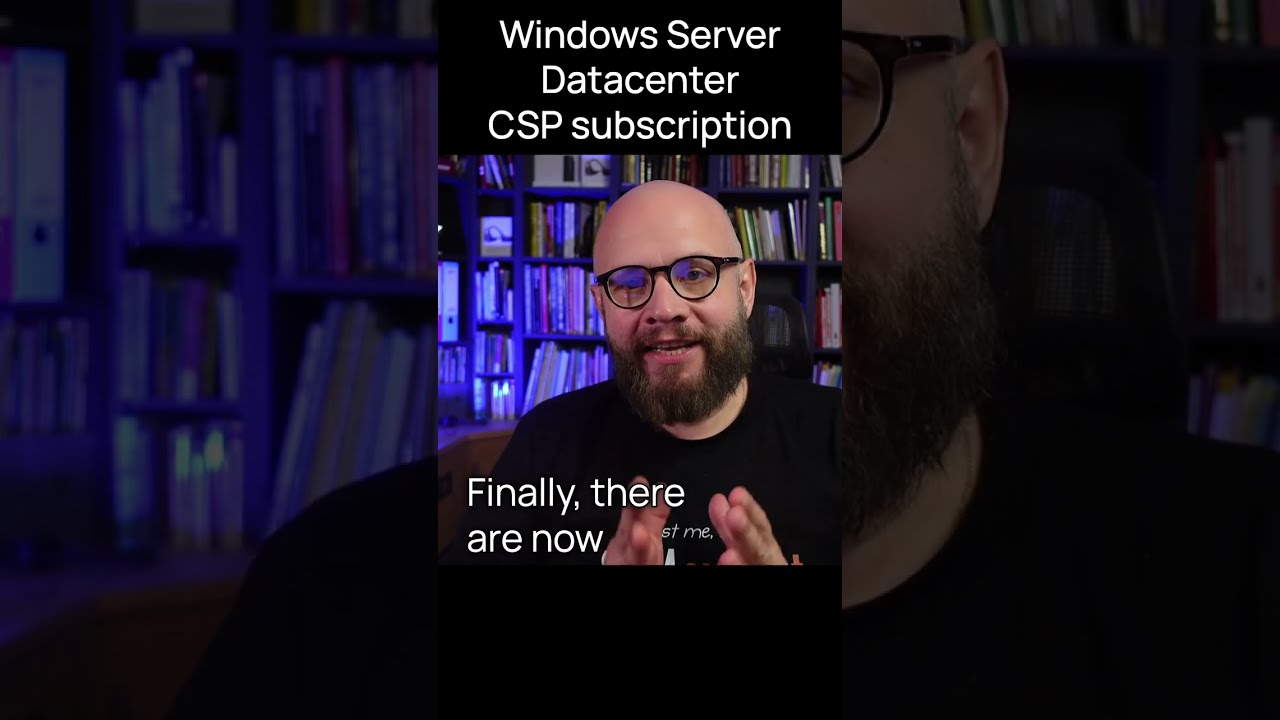 Windows Server Datacenter CSP subscription is finally available