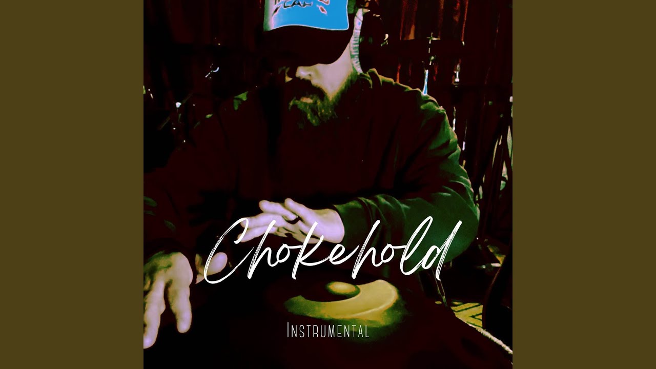 Chokehold (Instrumental)