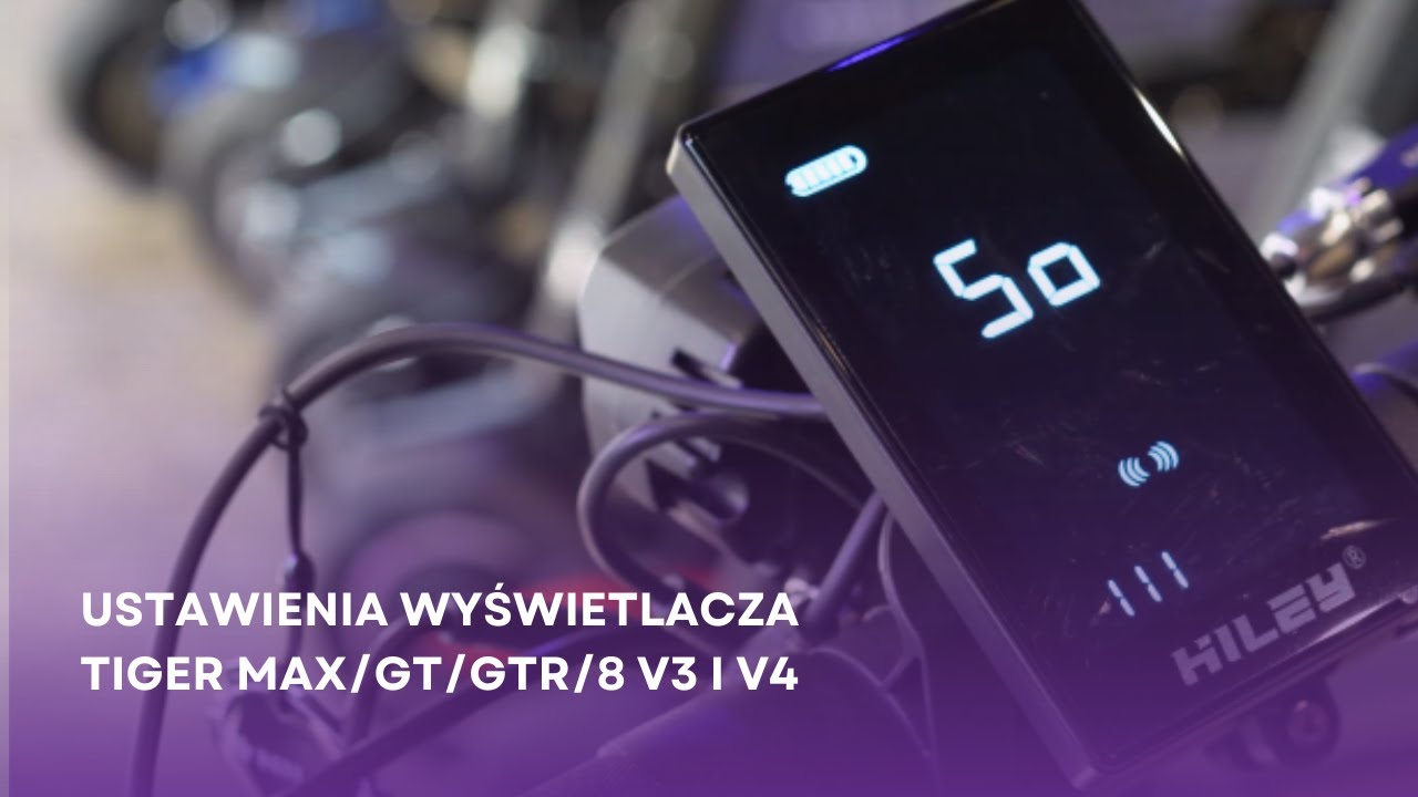 Ustawienia wyświetlacza w hulajnodze elektrycznej Hiley Tiger MAX/ GT/ GTR/ 8 V3 i V4