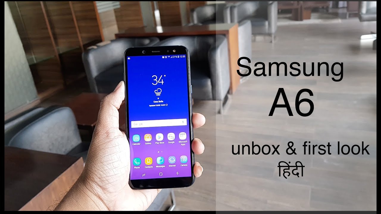 Samsung A6 Unboxing First Look - Hindi