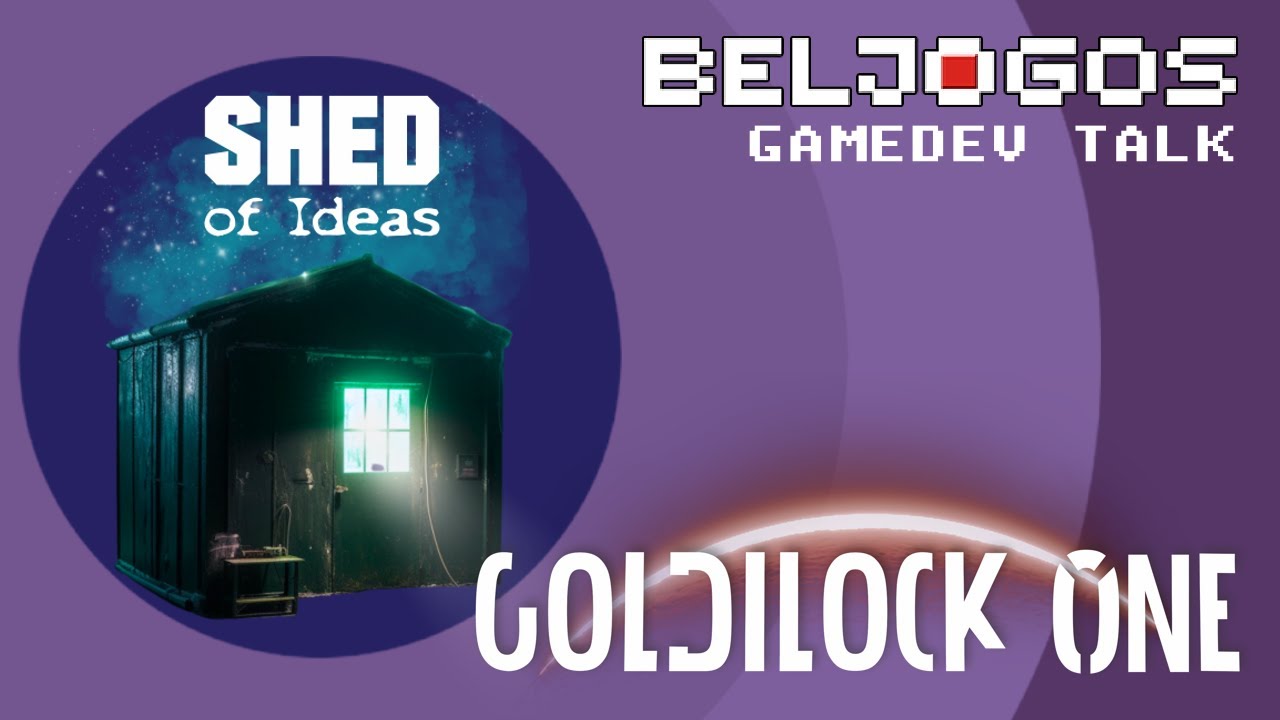 Devtalks #GGJ26 - Goldilock One | Shed of Ideas