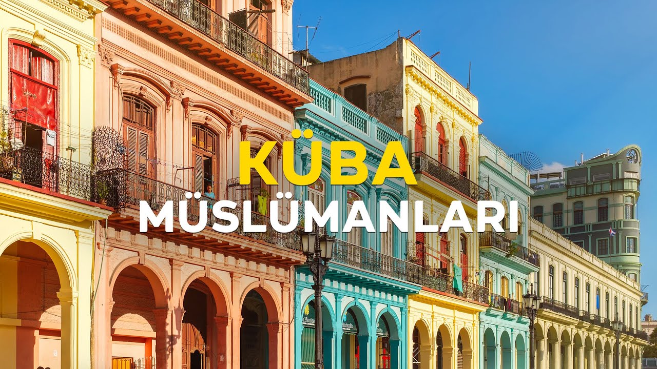 Küba'da İslâm'ın Serüveni - Küba Müslümanları