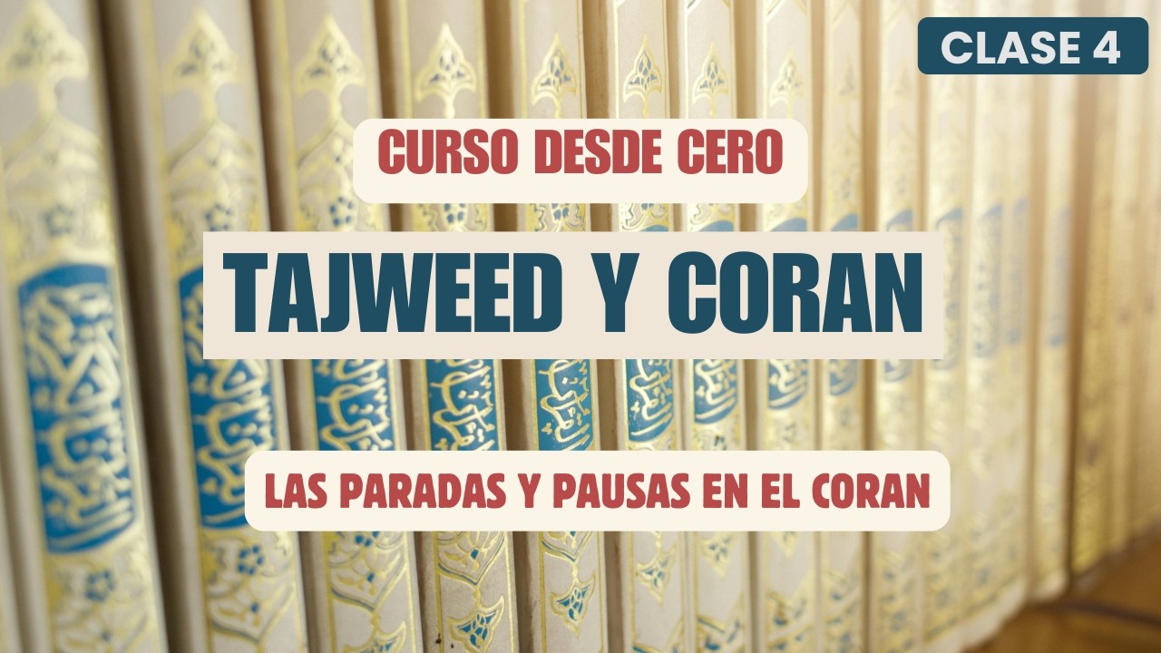 Reglas de Pausa en el Corán | clase 4: Símbolos de Parada (Waqf) y Cómo Pronunciar al Detenerse