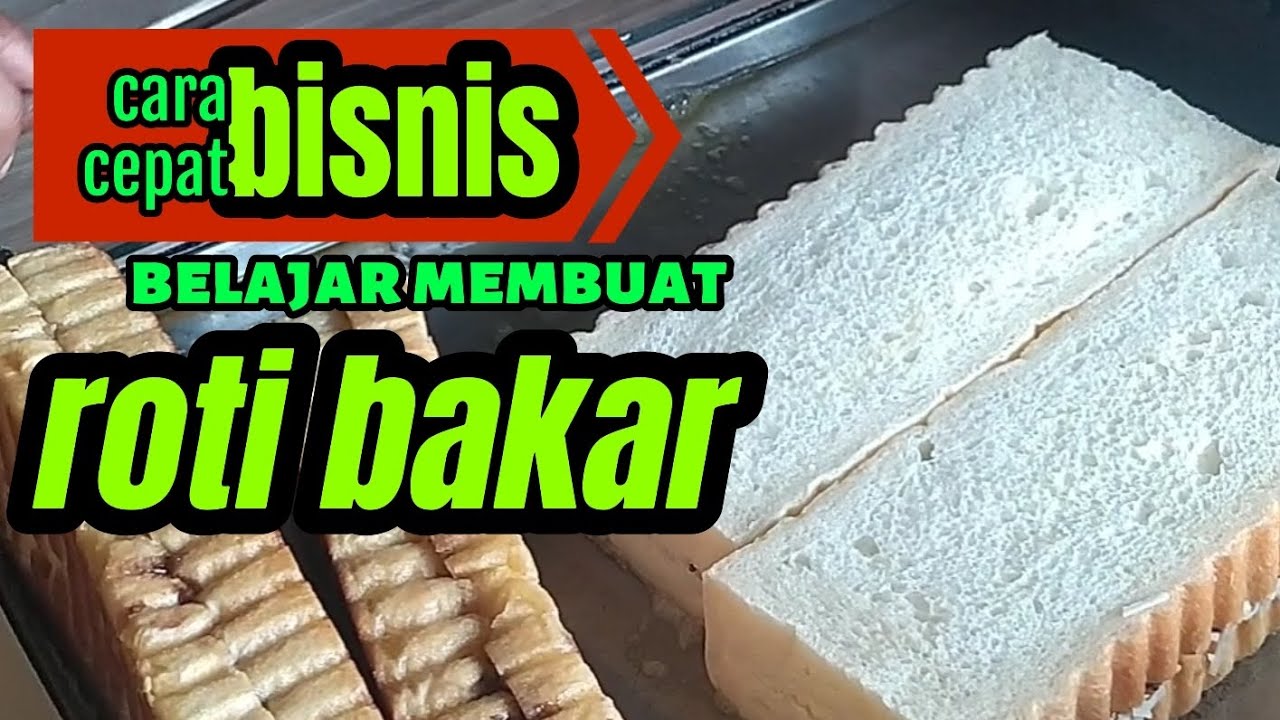 IDE BISNIS || cara cepat belajar bikin usaha ROTI BAKAR BANDUNG @aanizamchanel