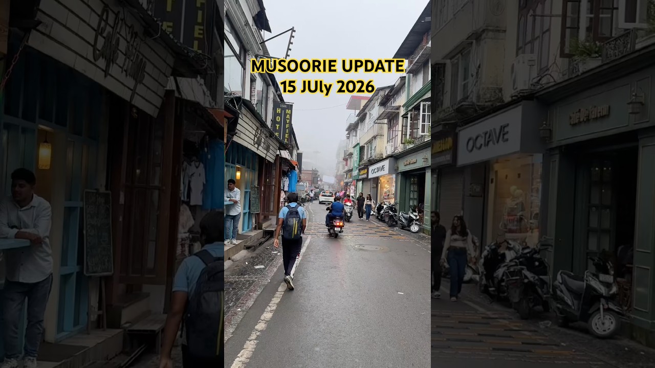 Mussoorie Update | 15 July 2026 | Weather & traffic status Queen of hills | #mussoorieweather