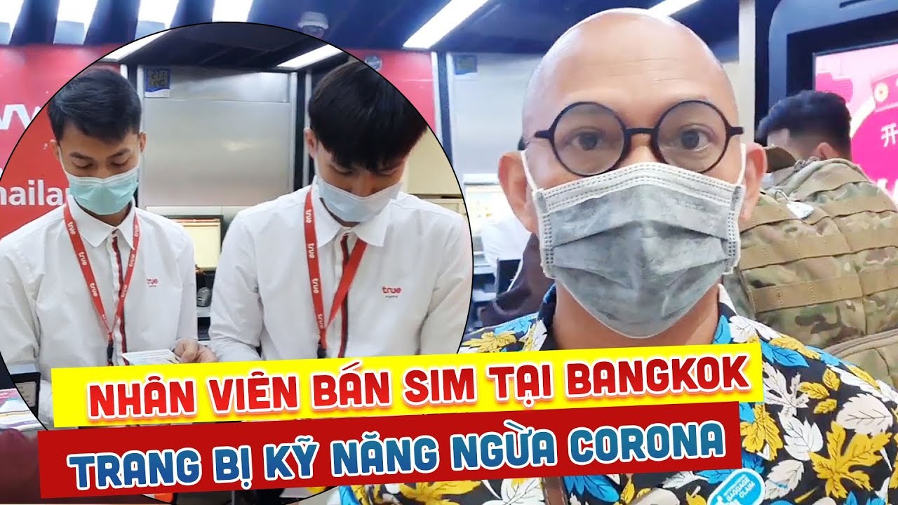 Nhân viên bán sim tại sân bay Bangkok trang bị nghiêm ngặt phòng ngừa virus C.O.R.O.N.A
