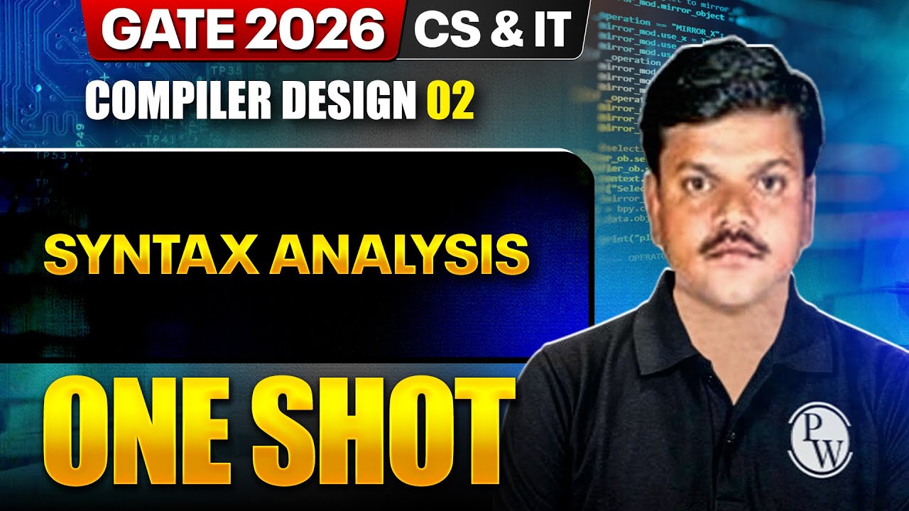 Compiler Design 02 : Syntax Analysis | CS & IT | GATE 2026 One Shot Series