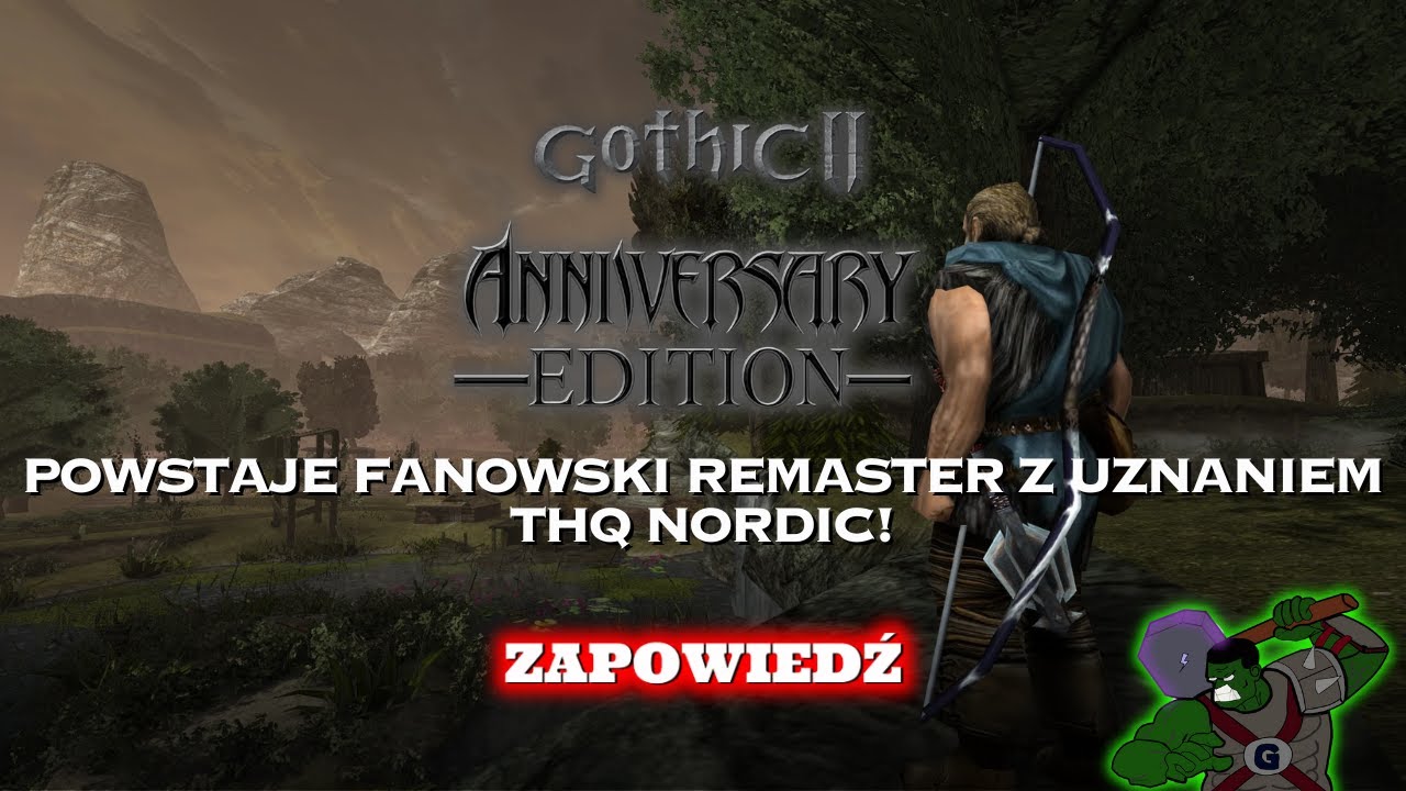 Gothic 2 Anniversary Edition - głośny fanowski remaster i zwycięzca konkursu THQ Nordic! | Zapowiedź