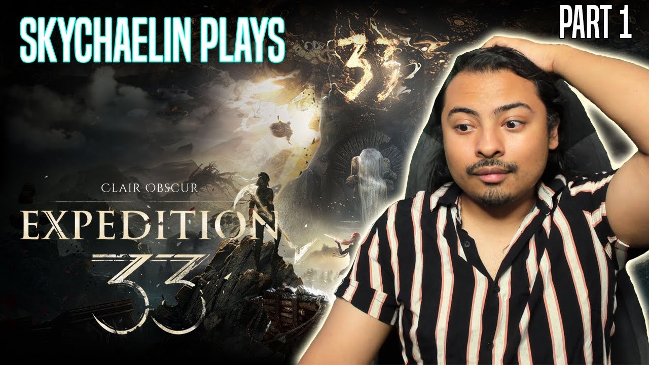 Sky Play's Clair Obscur: Expedition 33 | Part 1