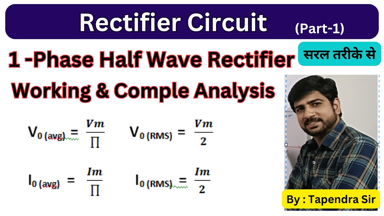 RECTIFIER || Rectifier Circuit || Power Converter || 1-Phase Half Wave Rectifier ||