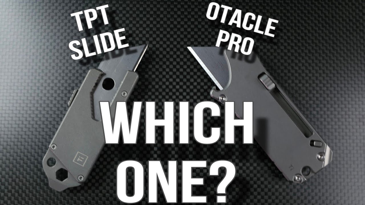 Best Minimalist Titanium Pocket Utility Knife, TPT Slide vs Otacle Pro