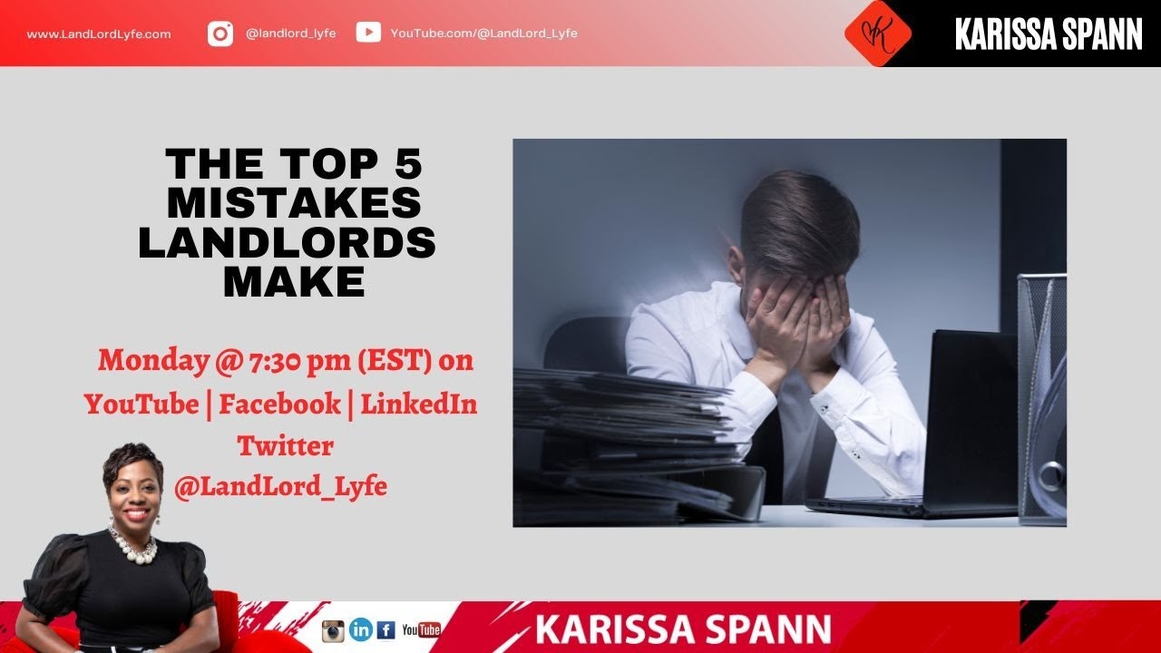 The Top 5 Mistakes Landlords Make