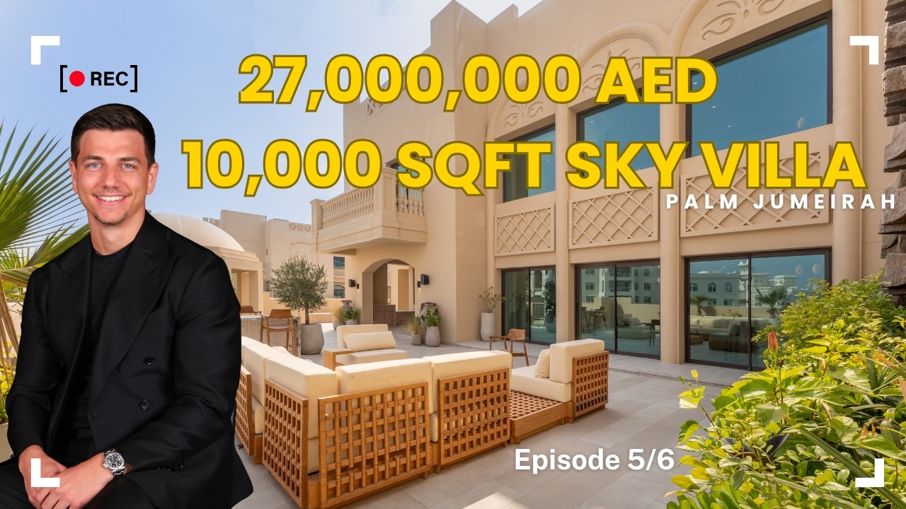 Behind The Door Ep.5 | Inside a AED 27,000,000 Palm Jumeirah Penthouse - 10,000 SQFT Luxury Tour