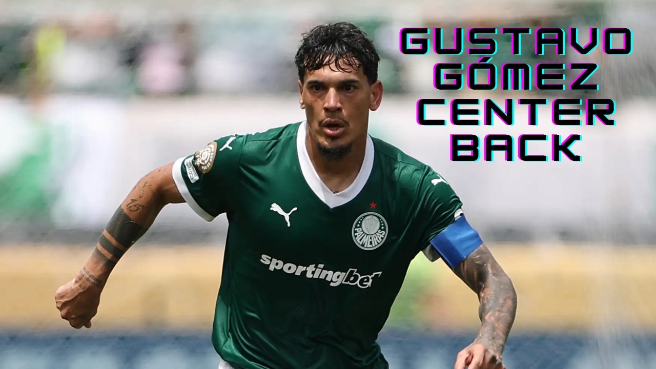 Gustavo G&oacute;mez | Palmeiras - Goals, Passes and Defensive Skills