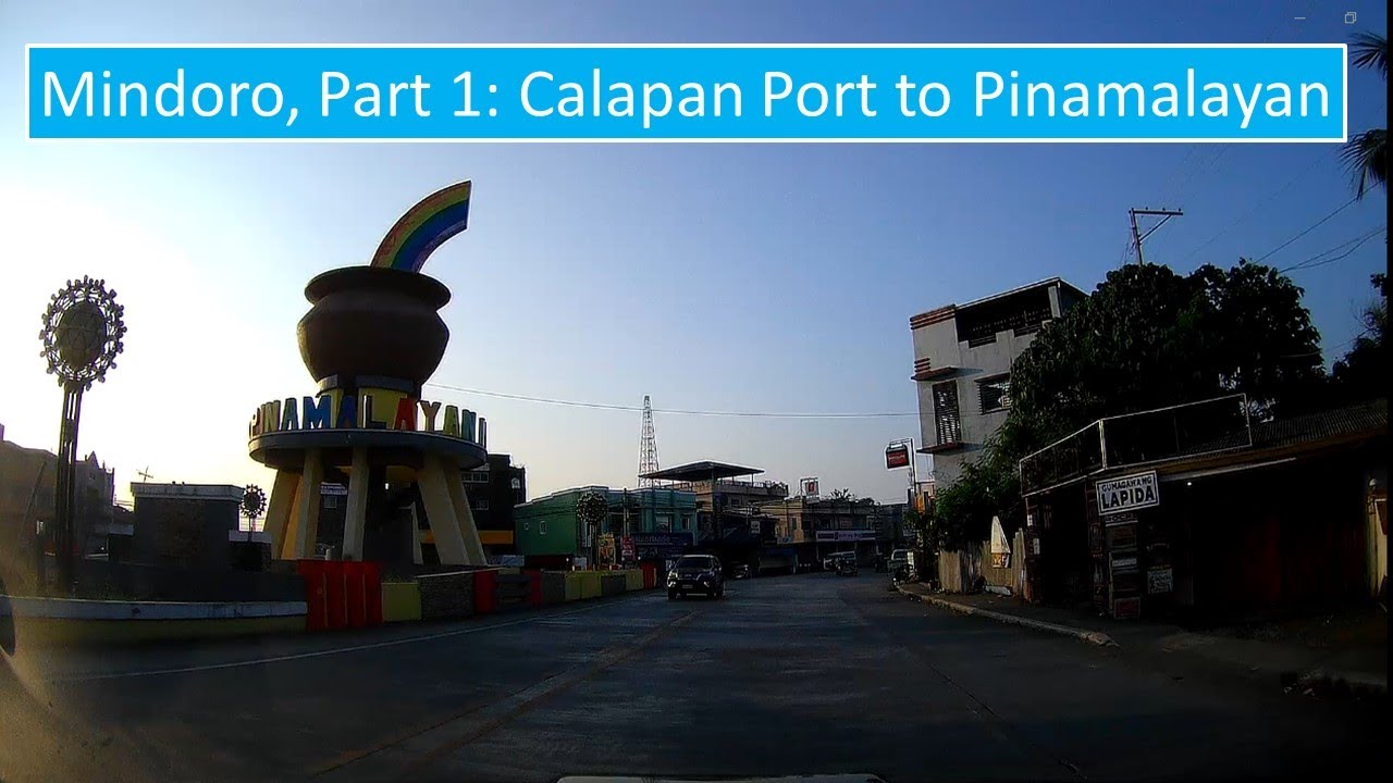 Mindoro, Part 1: Calapan Port to Pinamalayan