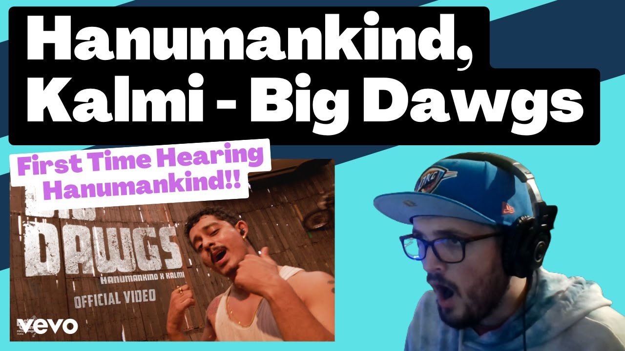🇮🇳 Hanumankind, Kalmi - Hanumankind – Big Dawgs [Reaction] | Some guy's opinion