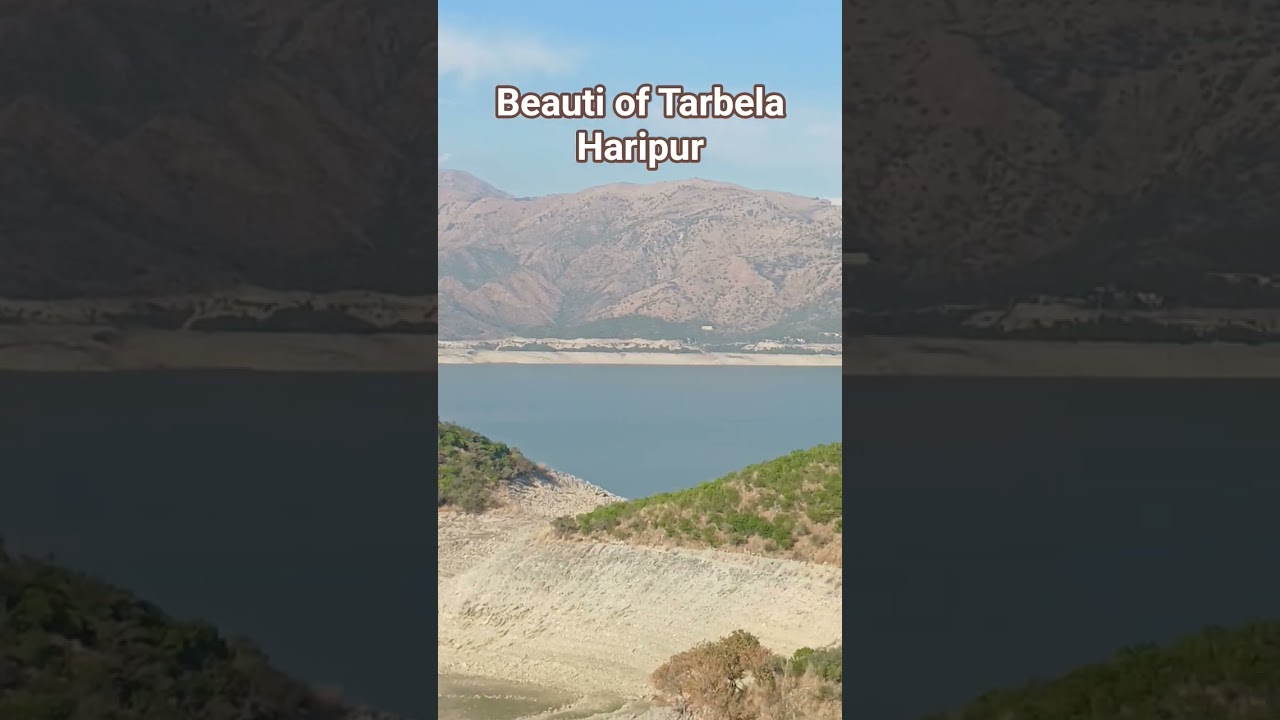 Haripur Tarbela lake 