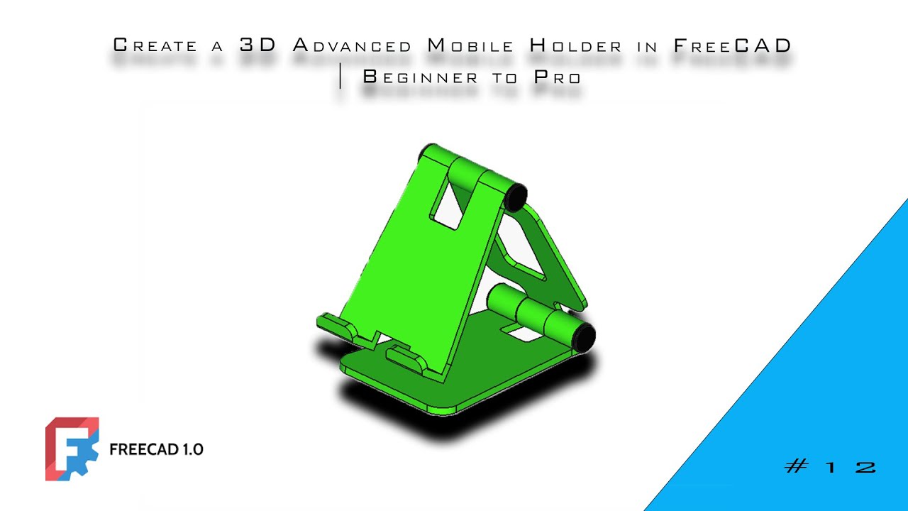 FreeCAD Tutorial: How to make a mobile holder model || By Rahul #freecad #cad #3dmodeling #design