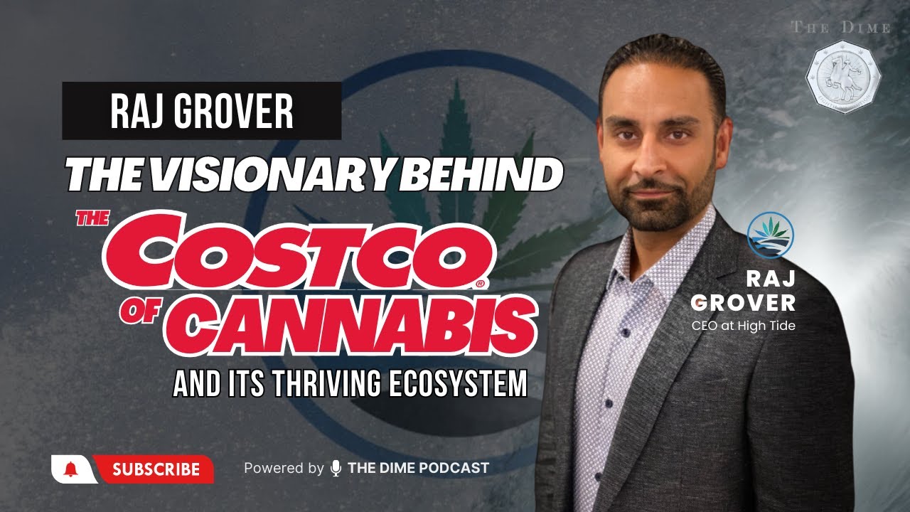 Радж Гровер: визионер, стоящий за Costco of Cannabis