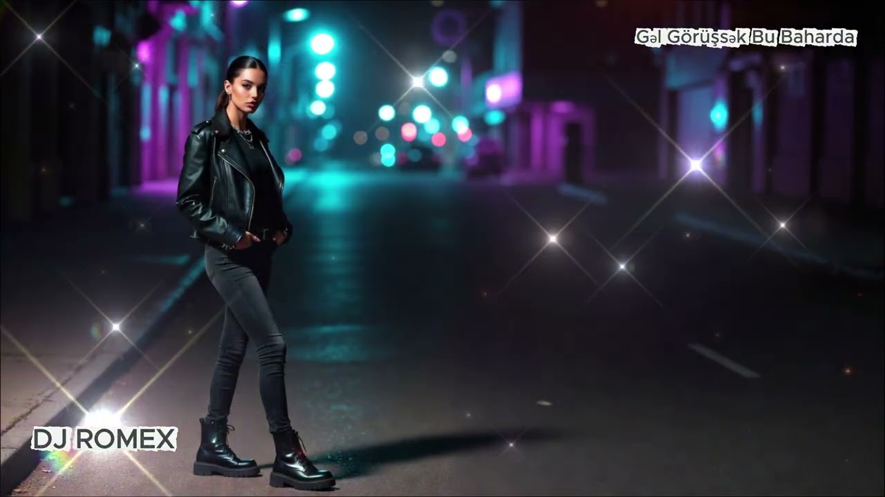 DJ Romex – Gəl Görüşək Bu Baharda (Original Mix 2026)🎧