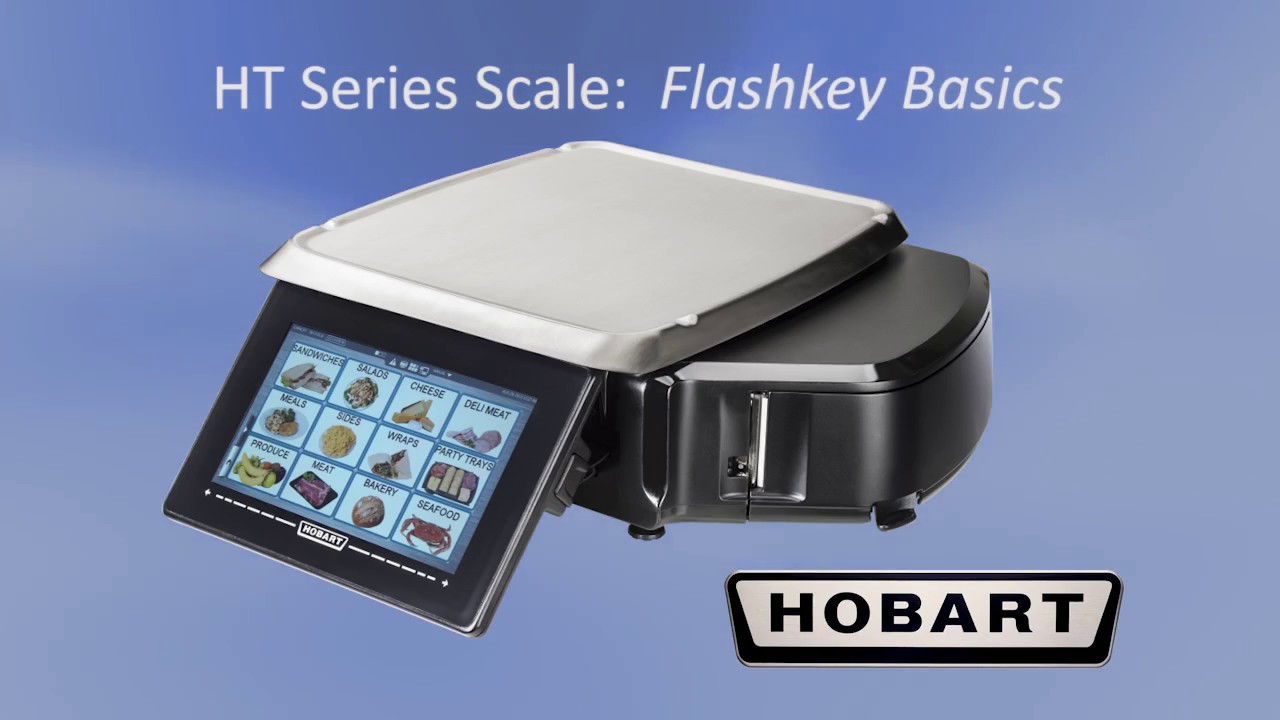 Hobart HT Series Scale (OPERATION) _Operator, Flashkey Basics