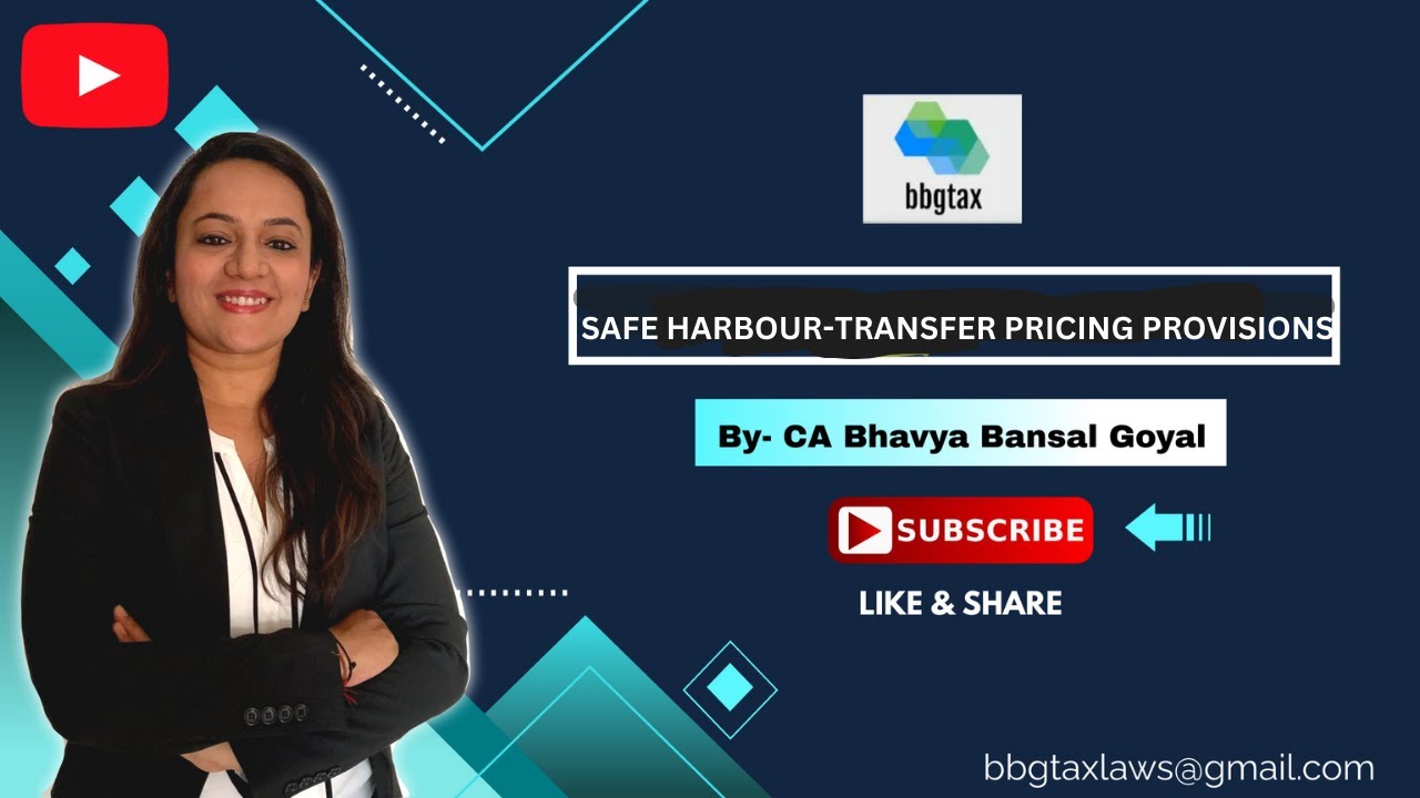 Safe Harbour Transfer Pricing (International Tax/ Tax certainity)