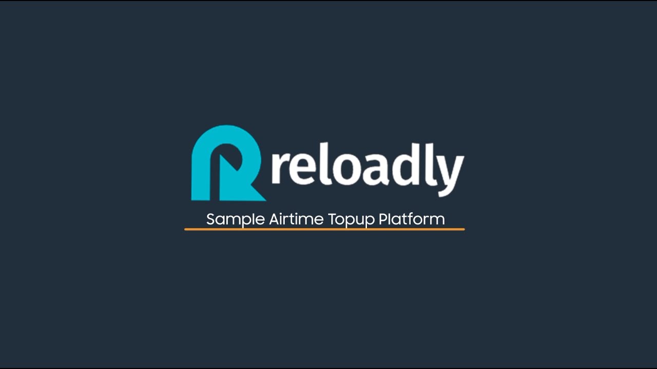 Open source Airtime top up platform | Reloadly Part 1