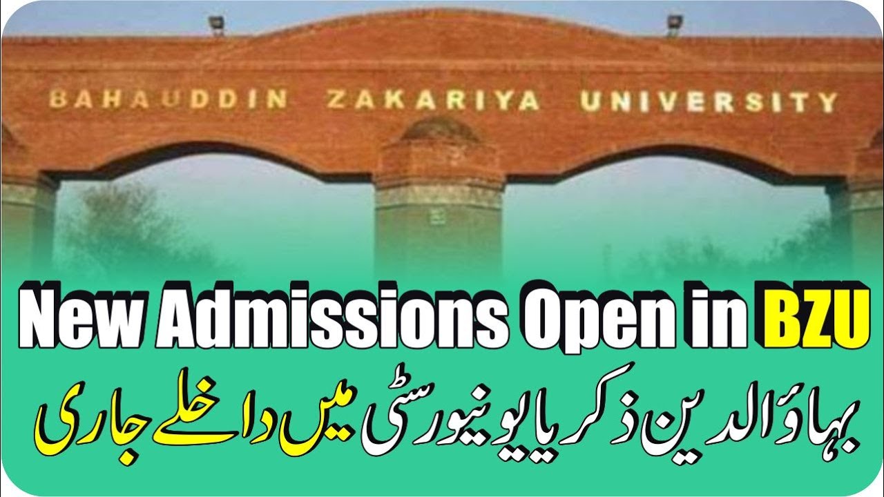 BZU Admissions Fall 2020 &ndash; Undergraduate, Postgraduate, MS, MPhil, PhD | New Admissions 2020