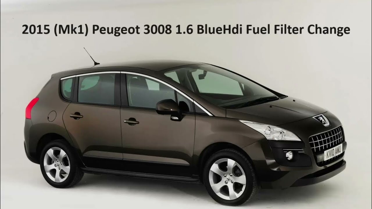 2015 Mk1 Peugeot 3008 1.6 BlueHdi Fuel Filter Change