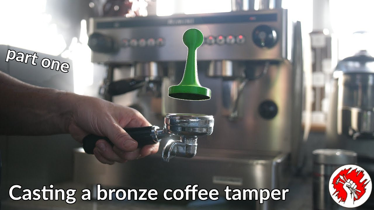 Casting a bronze coffee tamper (Part 1)