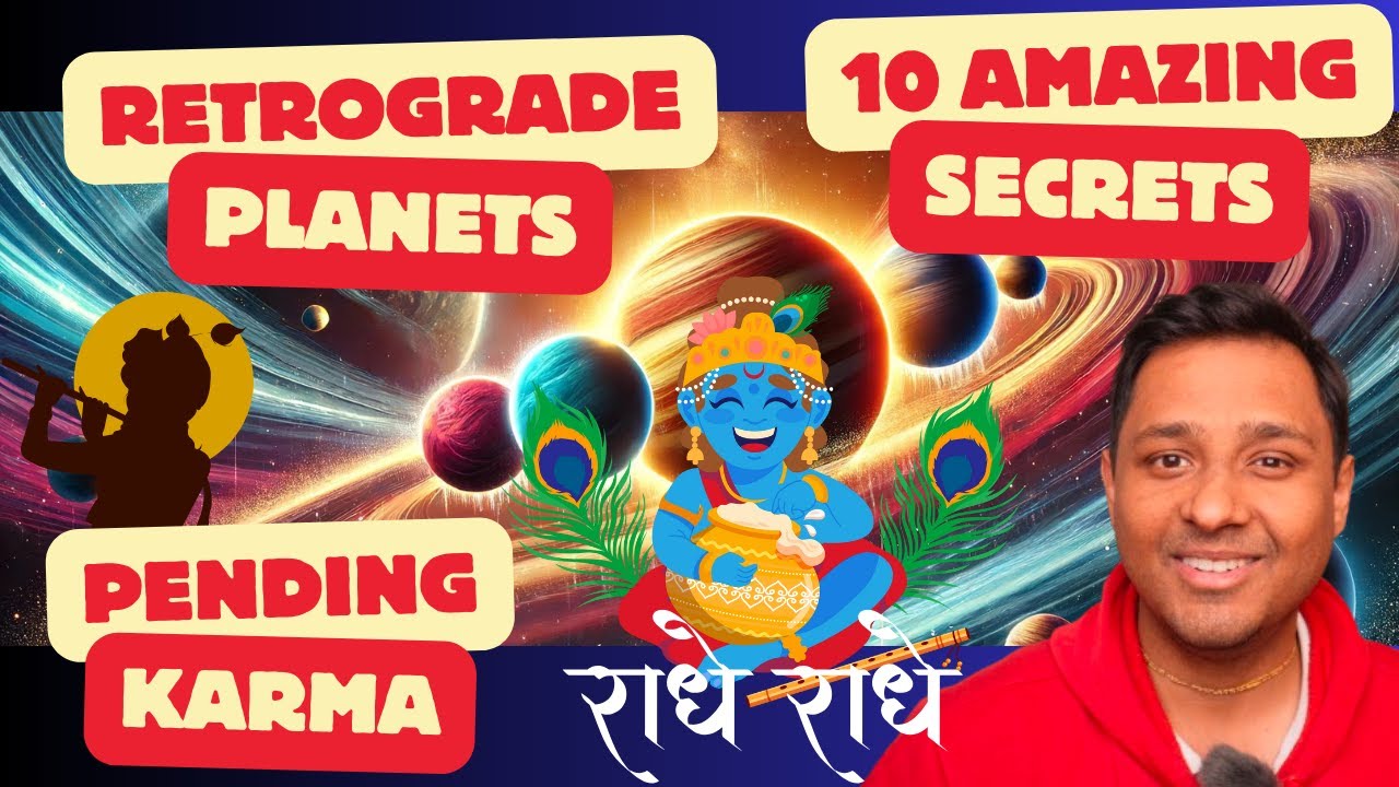 10 AMAZING KARMIC Secrets of Retrograde Planets (Vakri Graha - वक्री ग्रह) - Pending Karma Analysis