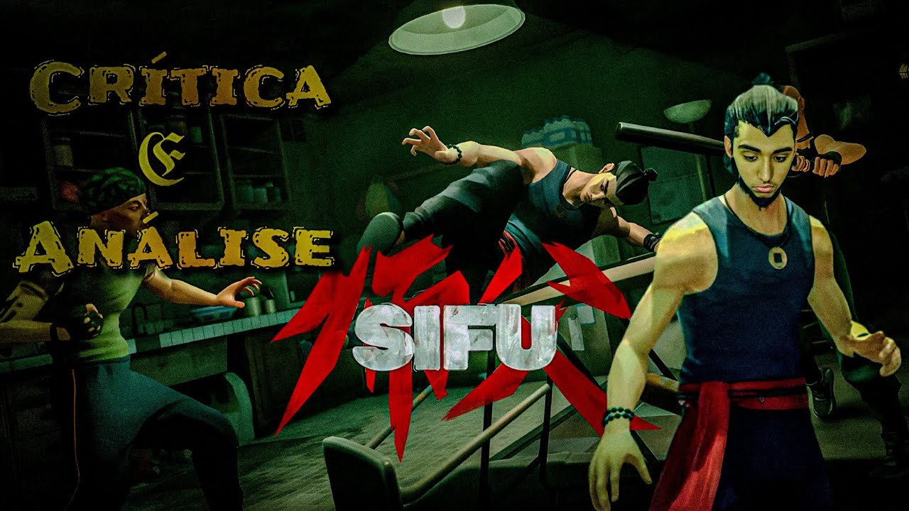 Sifu: O jogo que te ensina sobre determinação (Análise do Jogo)