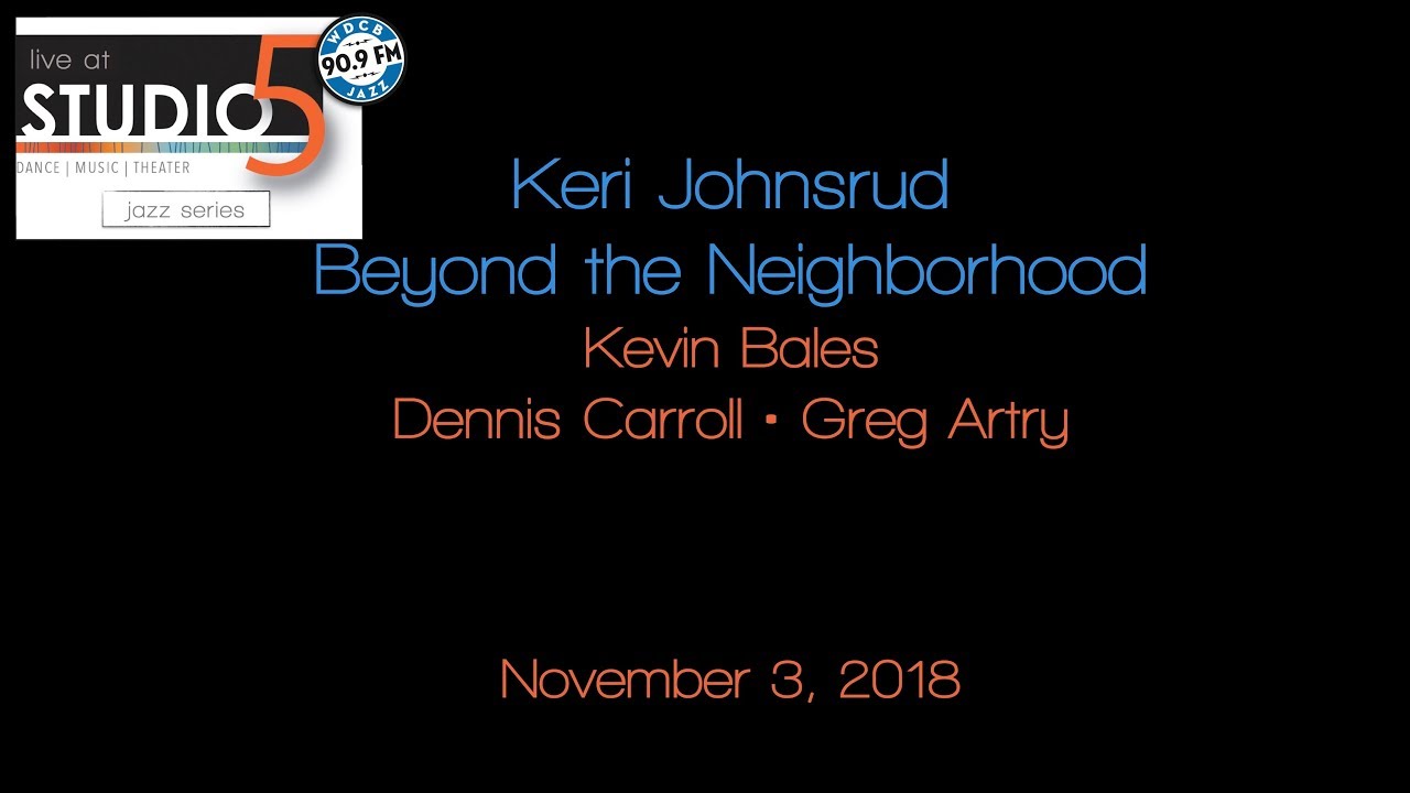 Live at Studio5: Keri Johnsrud &ndash; Beyond the Neighborhood 11-03-18
