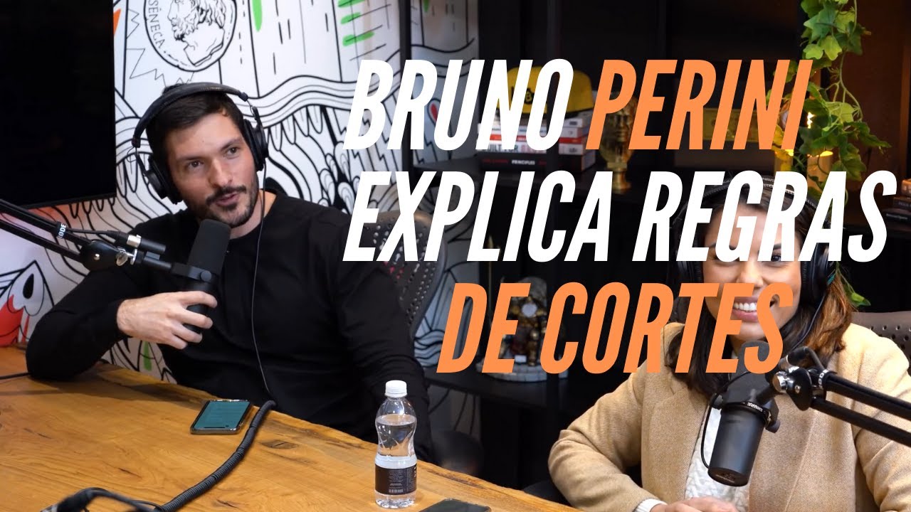 Bruno Perini explica regras de cortes !