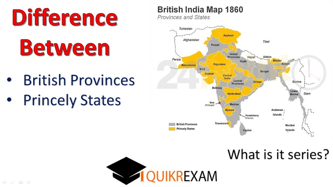 What is the Difference Between Province and states in British India || Quikr Exam
