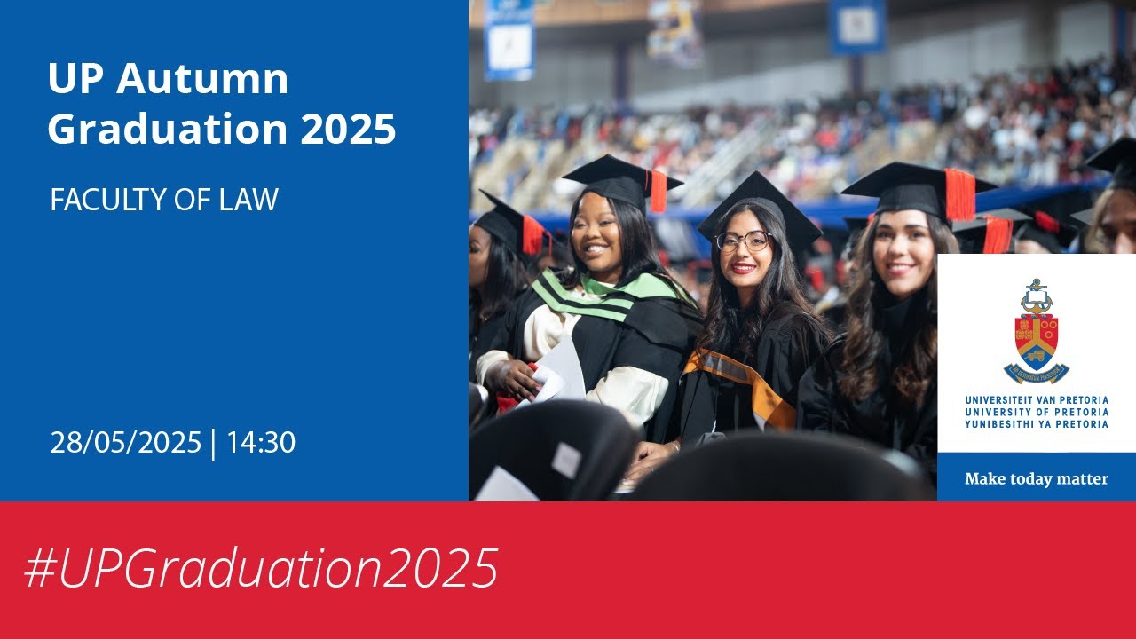 UP Autumn Graduation | 28 May 2025 - 14:30