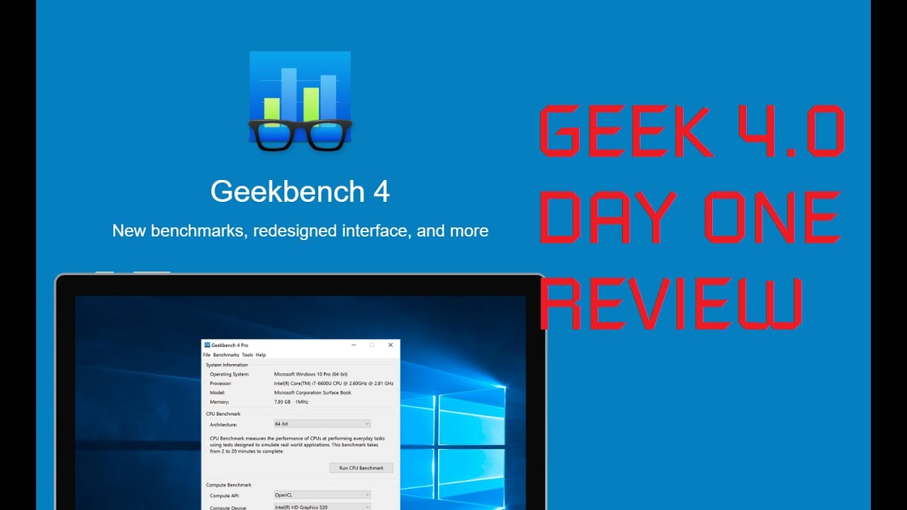Geekbench 4 Day 1 - Windows 10 Review (WATCH IN HD)
