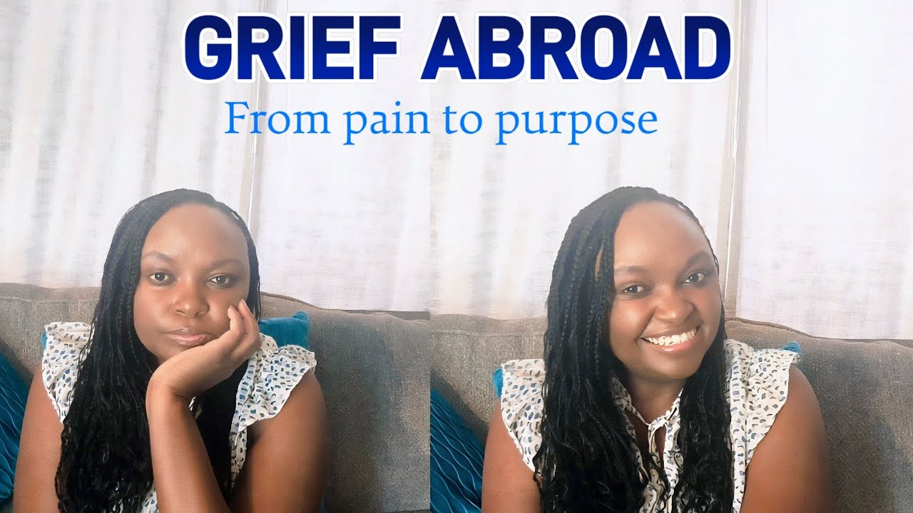 Grief Abroad: How God Turned My Pain Into Purpose- Episode 18