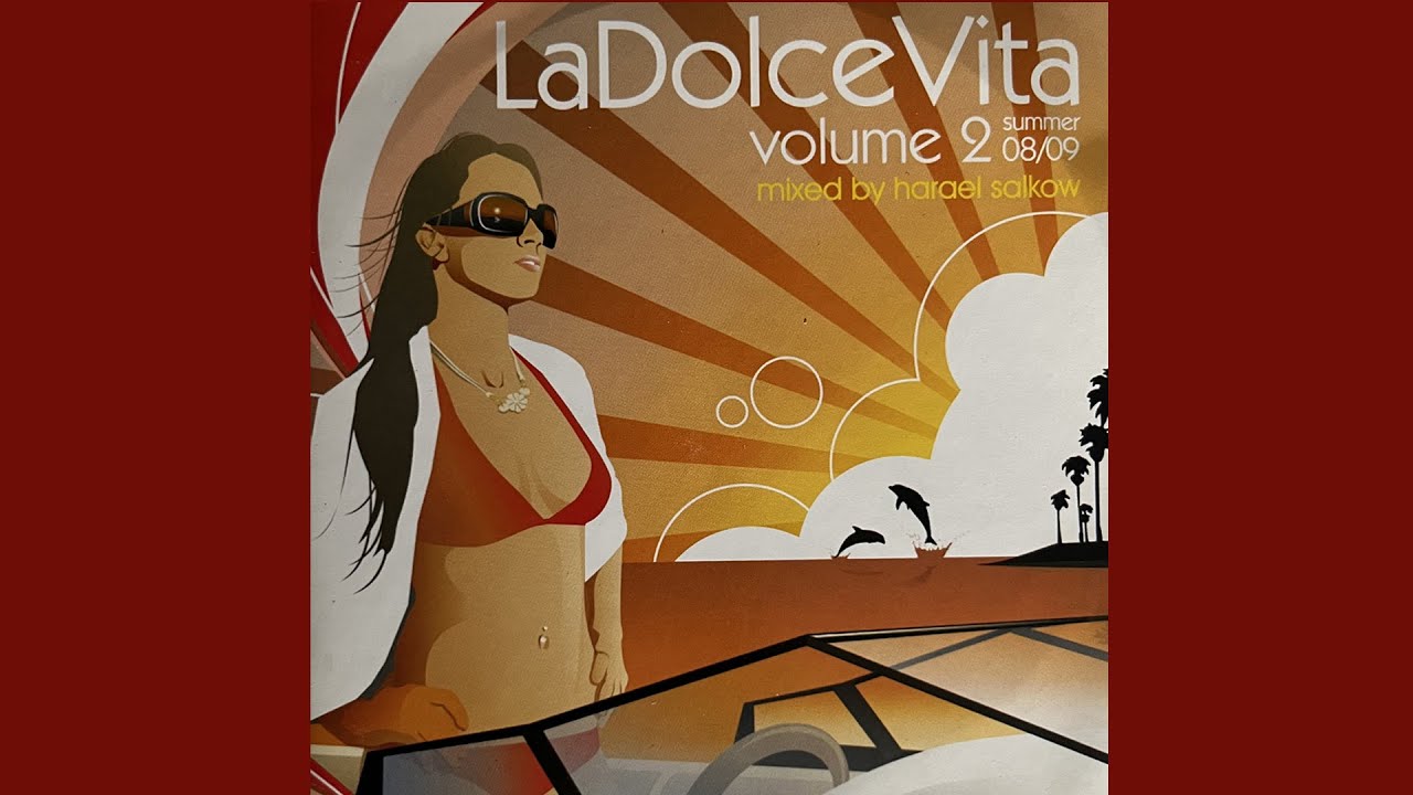 LaDolce Vita Vol2 Mixed By Harael Salkow | Throwback 32 - Compilation