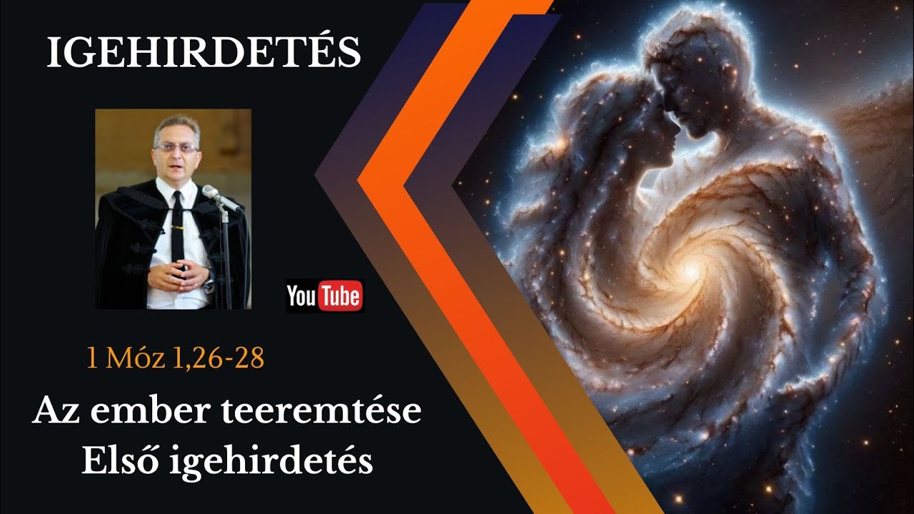 Az ember teremt&eacute;se, első igehirdet&eacute;s 1 M&oacute;z 1,26 28
