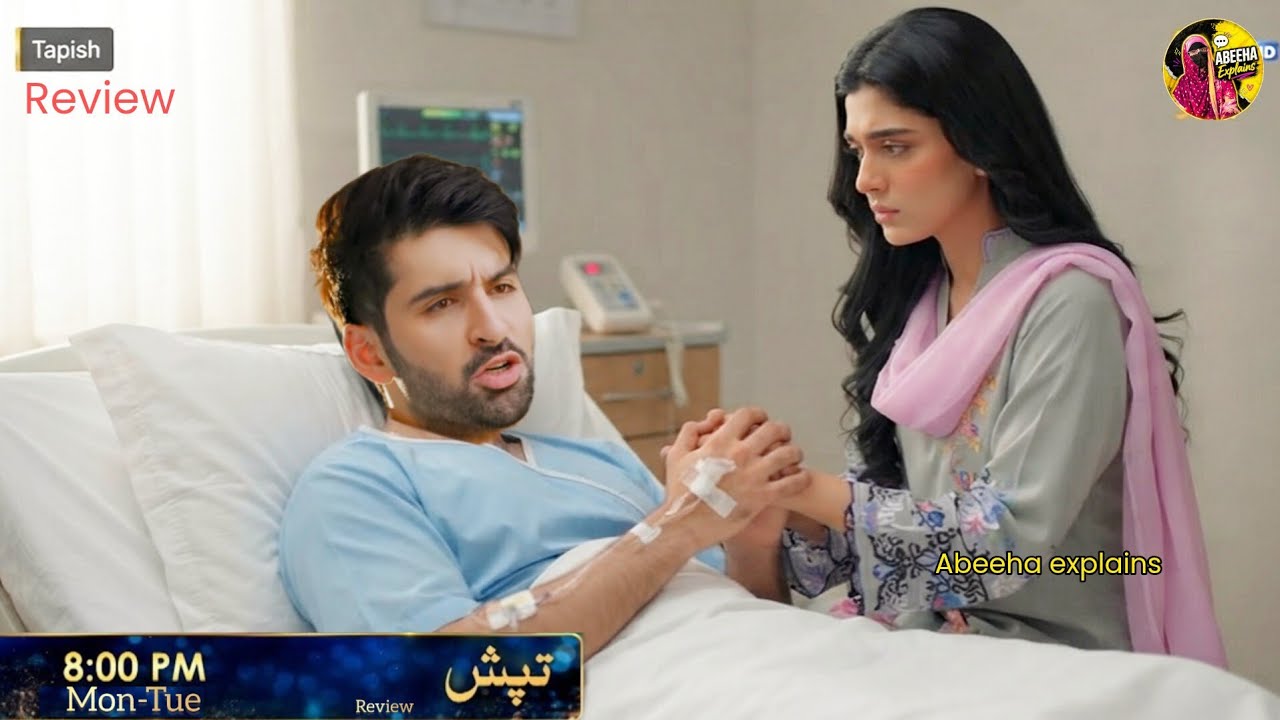 Tapish Episode 19 & 20 Teaser Review | #Tapish19 Drama | Abeeha Explains